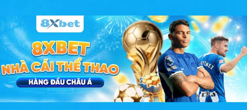 10 Lý Do Nên Lựa Chọn 8xbet Để Cá Cược Thể Thao Lâu Dài 1 10 Lý Do Nên Lựa Chọn 8xbet Để Cá Cược Thể Thao Lâu Dài