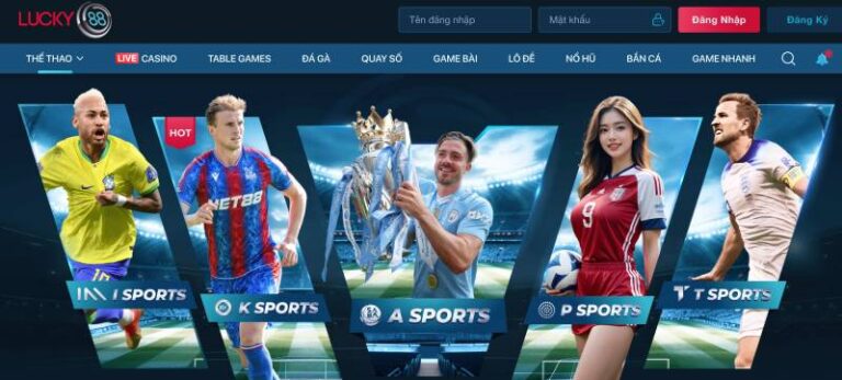 Tổng Hợp Các Sảnh Cá Cược Thể Thao Trên Lucky88 72 Tong Hop Cac Sanh Ca Cuoc The Thao Tren Lucky88